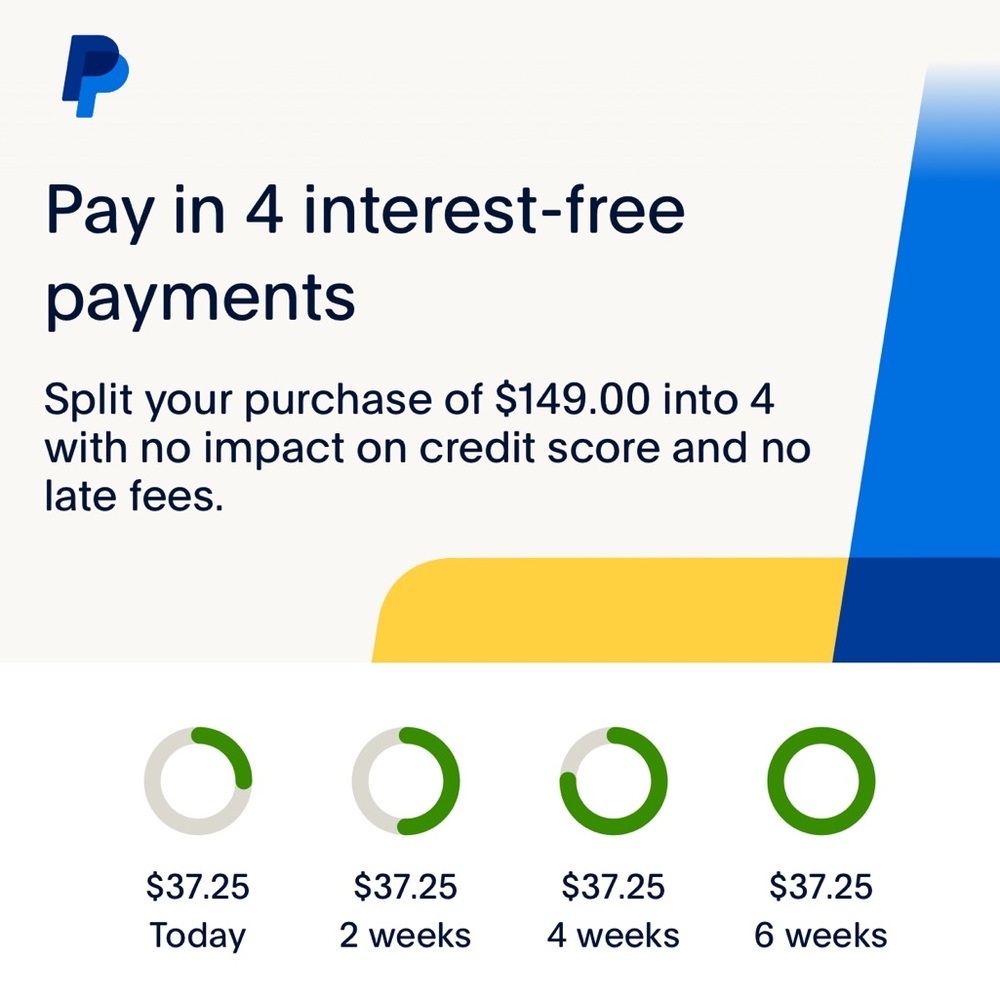 Pay In 4 Payments With Paypal! Only 25% Down Today! Easy Interest-Free Payments! View 2